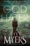 [Myers Adult Novels 01] • The God Hater